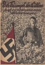 Triumph of the Will Fight and Ascent of Adolf Hitler and its Movement