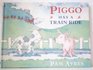 Piggo Has a Train Ride