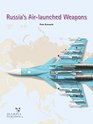 Russia's Airlaunched Weapons