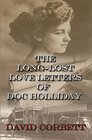 The LongLost Love Letters of Doc Holliday