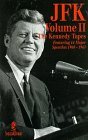 JFK Volume II The Kennedy Tapes