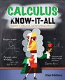 Calculus KnowItALL Beginner to Advanced and Everything in Between