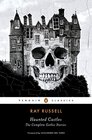 Haunted Castles The Complete Gothic Stories