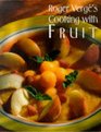 Roger Verge's Cooking With Fruit