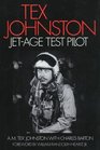Tex Johnston JetAge Test Pilot