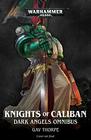 Knights of Caliban Dark Angels Omnibus