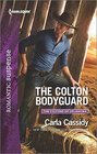 The Colton Bodyguard (Coltons of Oklahoma) (Harlequin Romantic Suspense, No 1871)