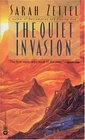 The Quiet Invasion