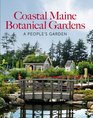 The Coastal Maine Botanical Gardens