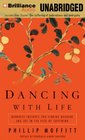 Dancing with Life Buddhist Insights for Finding Meaning and Joy in the Face of Suffering