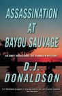 Assassination at Bayou Sauvage (Broussard & Franklyn)
