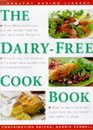 DairyFree Cookbook Over 50 Delicious Recipes That Are Free from Dairy Products