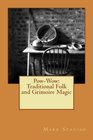 PowWow Traditional Folk  Grimoire Magic Institute for Hermetic Studies Study Guide