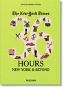 The New York Times 36 Hours New York City  Beyond