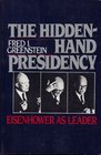 The HiddenHand Presidency Eisenhower As Leader