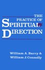 The Practice of Spiritual Direction