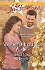 Western Christmas Wishes (Love Inspired, No 1245)