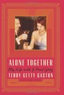 Alone Together My Life with J Paul Getty
