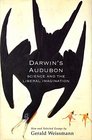Darwin's Audubon Science and the Liberal Imagination  New and Selected Essays