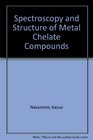 Spectroscopy and Structure of Metal Chelate Compounds