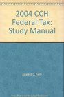 2004 CCH Federal Tax Study Manual