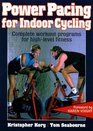 Power Pacing for Indoor Cycling