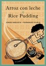 Arroz con leche/Rice Pudding Un poema para cocinar/A Cooking Poem