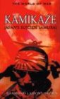 Kamikaze Japan's Suicide Samurai
