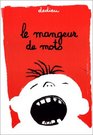 Le mangeur de mots