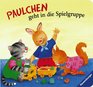 Paulchen geht in die Spielgruppe