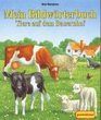 Mein Bildwrterbuch Tiere auf dem Bauernhof