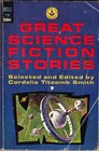 Great Science Fiction Stories  Selected and Edited by Cordelia Titcomb Smith