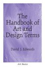 The Handbook of Art and Design Terms