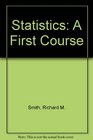 Statistics A First Course