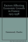Factors Affecting Economic Growth in France 19131938