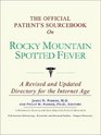 The Official Patient's Sourcebook on Rocky Mountain Spotted Fever