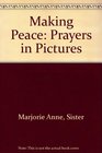 Making Peace Prayers in Pictures