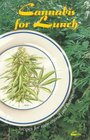Cannabis for Lunch: Cooking for Recreational and Therapeutic Use
