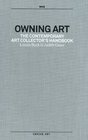 Owning Art The Contemporary Art Collector's Handbook