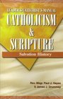 Catholicism and Scripture Leader's/Catechist's Manual
