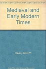 Medieval and Early Modern Times