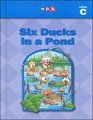 Basic Reading Series: Brs Reader C Six Ducks in a Pond 99 Ed