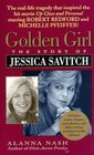 Golden Girl  The Story of Jessica Savitch