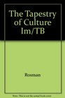 The Tapestry of Culture Im/TB