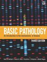 Basic Pathology An Introduction to the Mechanisms of Disease