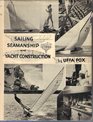 SAILING SEAMANSHIP AND YACHT CONSTRUCTION