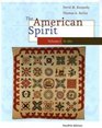 The American Spirit United States History as Seen by Contemporaries Volume I