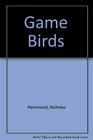 Game Birds