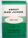 About Raw Juices