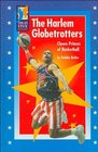 The Harlem Globetrotters Clown Princes of Basketball